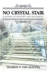 Book cover of No Crystal Stair by Van Alstyne, Sharon, V