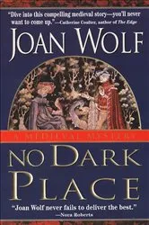 Book cover of No Dark Place by Joan Wolf