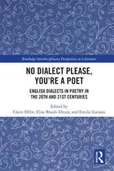 Book cover of No Dialect Please, You're a Poet by Claire Hélie