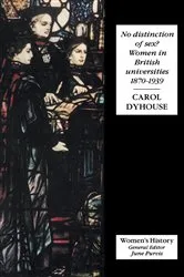 Book cover of No Distinction Of Sex? by Carol Dyhouse