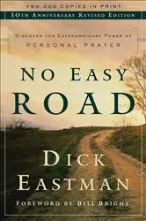 Book cover of No Easy Road by Dick Eastman
