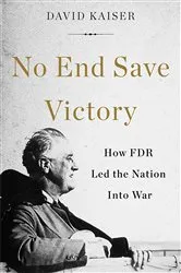 Book cover of No End Save Victory by David Kaiser