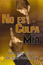 Book cover of No es mi culpa by Henry Cloud