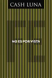 Book cover of No es por vista by Unknown