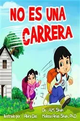 Book cover of No Es Una Carrera by A. M. Shah