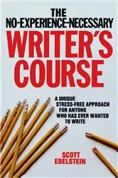 Book cover of No Experience Necessary Writer's Course by Unknown