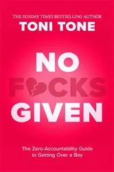 Book cover of No F*cks Given by Toni Tone