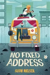 Book cover of No Fixed Address by Susin Nielsen
