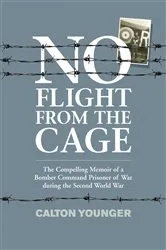 Book cover of No Flight from the Cage by Calton Younger