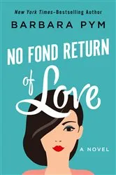 Book cover of No Fond Return of Love by Unknown