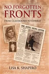 Book cover of No Forgotten Fronts by Lisa K Shapiro