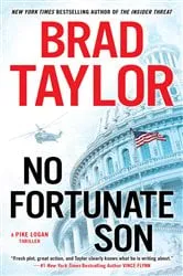 Book cover of No Fortunate Son by Brad Taylor