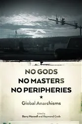 Book cover of No Gods, No Masters, No Peripheries by Raymond Craib