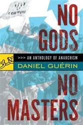 Book cover of No Gods No Masters by Daniel Guerin