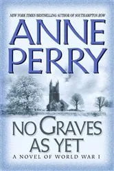 Book cover of No Graves As Yet by Anne Perry