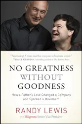 Book cover of No Greatness Without Goodness by Randy Lewis