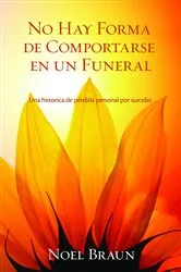 Book cover of No Hay Forma De Comportarse En Un Funeral by Unknown