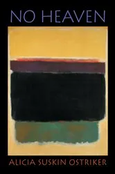 Book cover of No Heaven by Alicia Suskin Ostriker