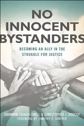 Book cover of No Innocent Bystanders by Shannon Craigo-Snell