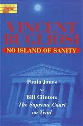 Book cover of No Island of Sanity by Vincent Bugliosi