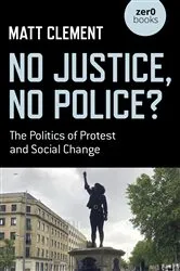 Book cover of No Justice, No Police? by Unknown