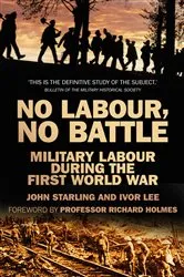 Book cover of No Labour, No Battle by John Starling