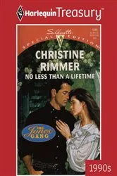 Book cover of NO LESS THAN A LIFETIME by Christine Rimmer