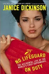 Book cover of No Lifeguard on Duty by Janice Dickinson