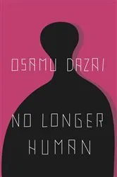 Book cover of No Longer Human by Osamu Dazai