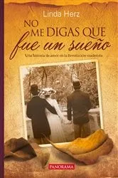 Book cover of No me digas que fue un sueño by Unknown