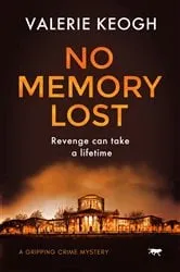 Book cover of No Memory Lost by Valerie Keogh