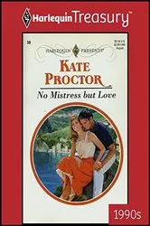 Book cover of NO MISTRESS BUT LOVE by Unknown