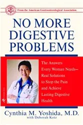 Book cover of No More Digestive Problems by Cynthia Yoshida