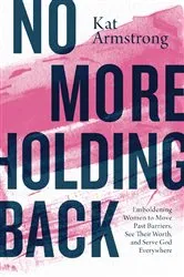Book cover of No More Holding Back by Unknown