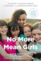 Book cover of No More Mean Girls by Katie Hurley