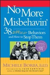 Book cover of No More Misbehavin' by Michele Borba