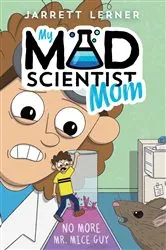 Book cover of No More Mr. Mice Guy by Jarrett Lerner