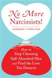 Book cover of No More Narcissists! by Candace V. Love