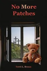 Book cover of No More Patches by Braun, Terri, L