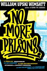 Book cover of No More Prisons by William Upski Wimsatt