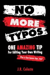 Book cover of NO MORE TYPOS by J.R. Celeste