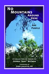Book cover of No Mountains Around Here Are Purple by George 