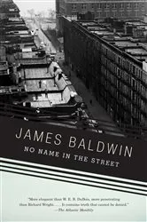 Book cover of No Name in the Street by James Baldwin