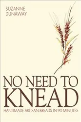 Book cover of No Need to Knead by Suzanne Dunaway