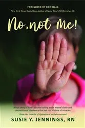 Book cover of No, Not Me! by Jennings, Susie, Y