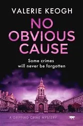 Book cover of No Obvious Cause by Valerie Keogh