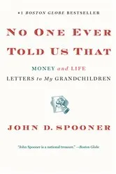 Book cover of No One Ever Told Us That by John D. Spooner
