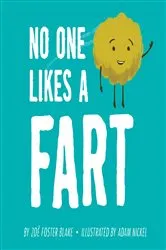Book cover of No One Likes a Fart by Zoë Foster Blake