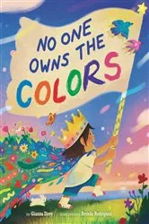 Book cover of No One Owns the Colors by Gianna Davy