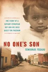Book cover of No One's Son by Tewodros Fekadu